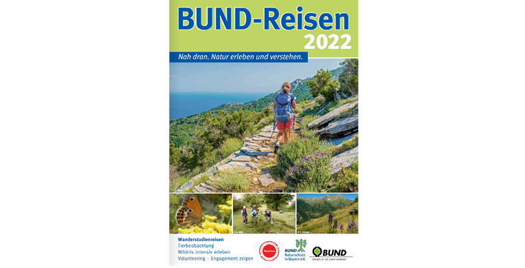 Titelbild der Broschüre "BUND-Reisen 2022. Nah dran. Natur erleben und verstehen"